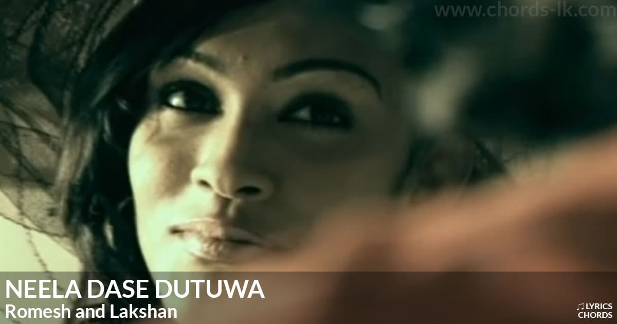 Neela Dase Dutuwa lyrics by Romesh and Lakshan - Sinhala song cover image and music details | Lyrics-lk.com